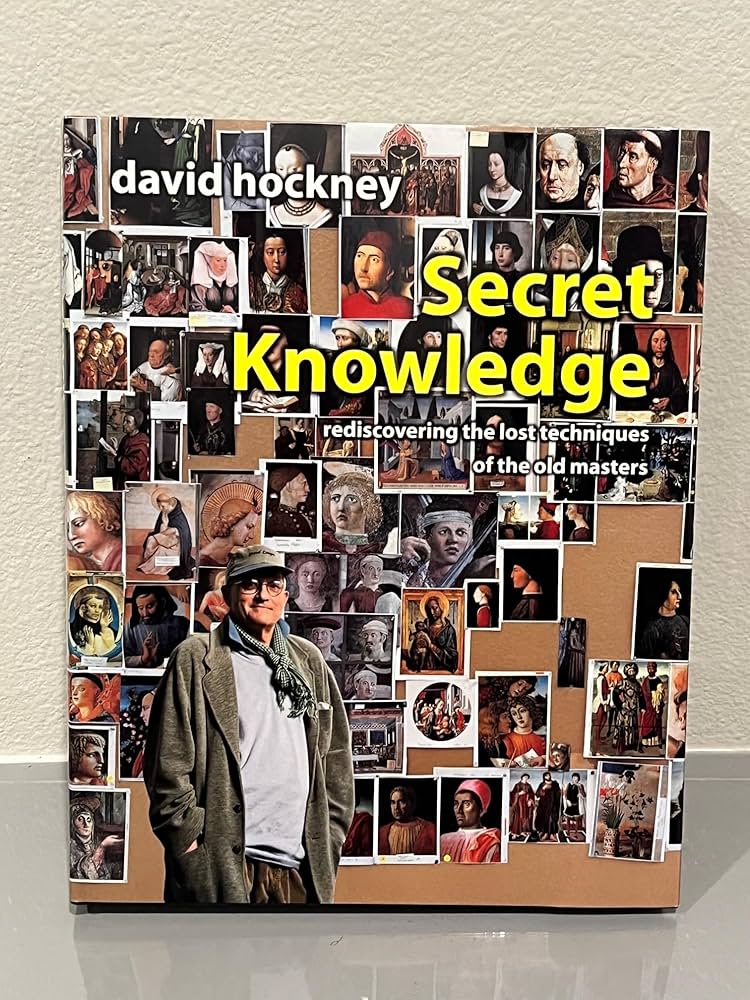初版送料込David Hockney Secret Knowledgホックニー Secret Knowledge: Rediscovering the Lost Techniques of the